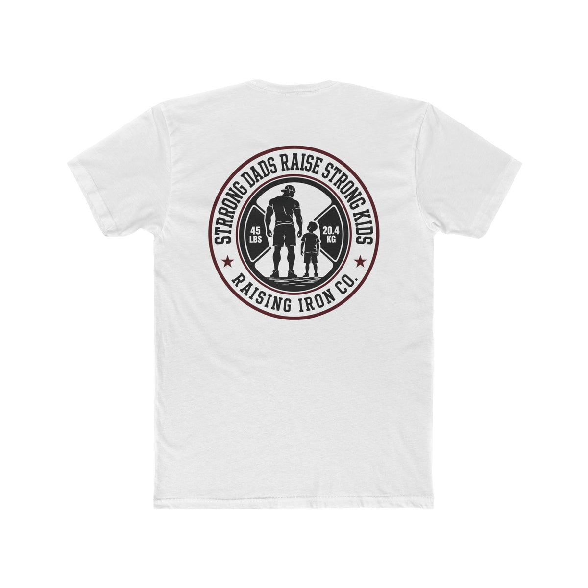 Strong Dads Legacy Tee — "Strong Dads Raise Strong Kids" Cotton Fitness T‑Shirt