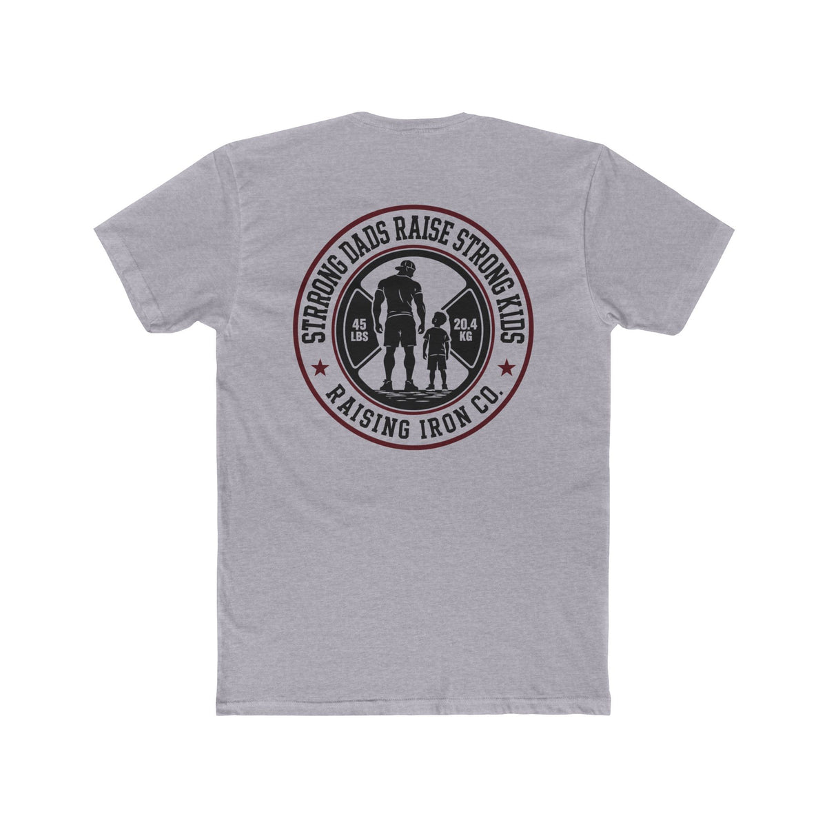 Strong Dads Legacy Tee — "Strong Dads Raise Strong Kids" Cotton Fitness T‑Shirt
