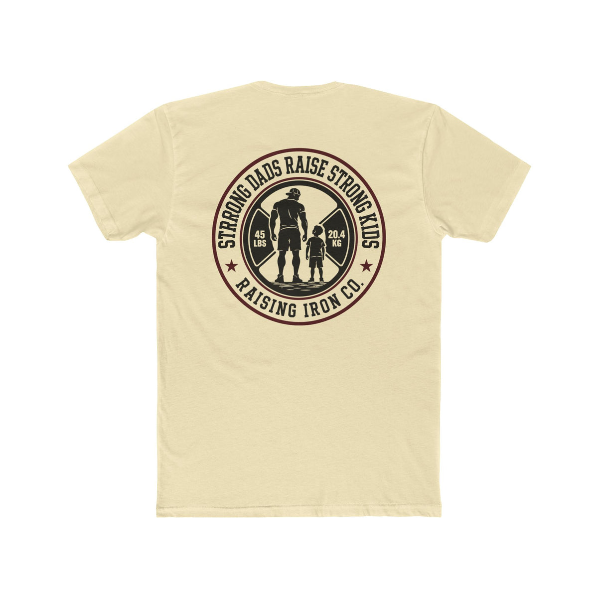 Strong Dads Legacy Tee — "Strong Dads Raise Strong Kids" Cotton Fitness T‑Shirt